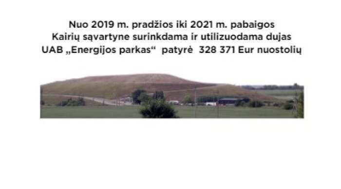 Bendrovei „Energijos parkas“ bus atlyginti nuostoliai už suklaidinimą dėl dujų kiekio sąvartyne 