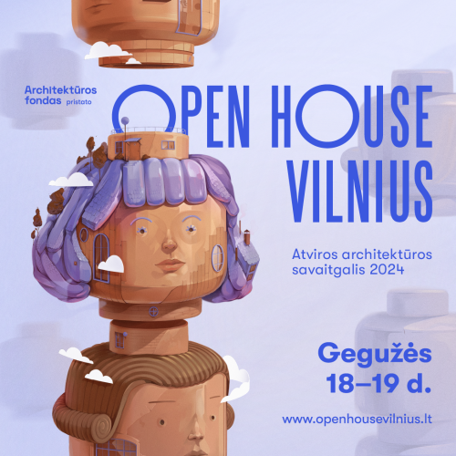   Architektūros savaitgalis „Open House Vilnius“ kviečia švęsti architektūrą kartu
