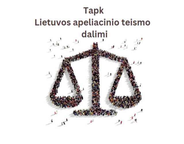 Kviečiame rusų kalbos vertėją prisijungti prie Lietuvos apeliacinio teismo komandos