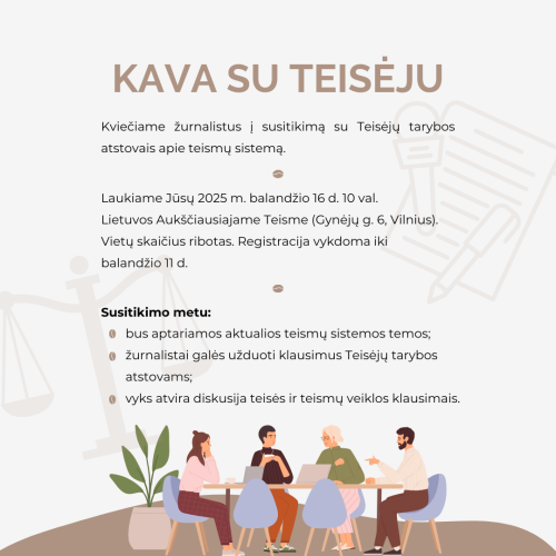 Žurnalistai kviečiami į susitikimą su Teisėjų tarybos atstovais